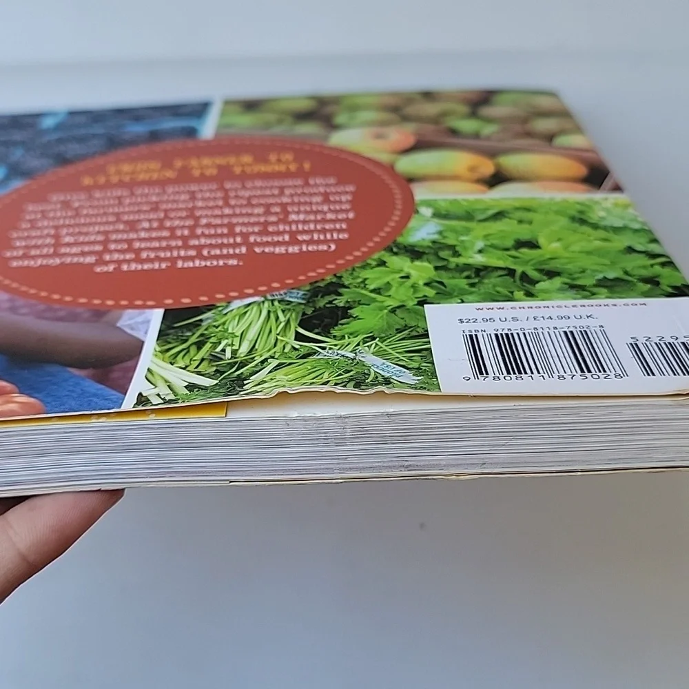 At the Farmer's Market with Kids: Recipe and Projects for Little Hands